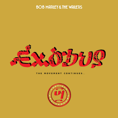 MARLEY, BOB & THE WAILERS - EXODUS - 40BOB MARLEY EXODUS 40 ANNIVERSARY.jpg